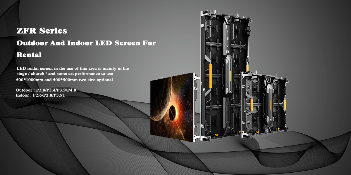 ZFR Series Outdoor And Indoor LED Screen For Rental